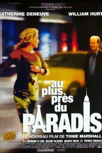Рядом с Раем (фильм 2002) Рядом с Раем (фильм 2002) смотреть