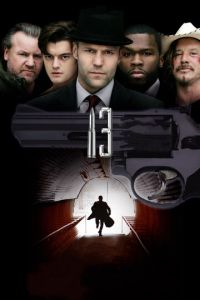 13 (фильм 2009) 13 (фильм 2009) смотреть