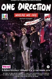 One Direction: Где мы сейчас (фильм 2014) One Direction: Где мы сейчас (фильм 2014) смотреть