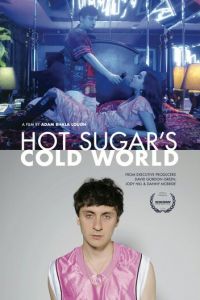 Холодный мир Hot Sugar (фильм 2015) Холодный мир Hot Sugar (фильм 2015) смотреть
