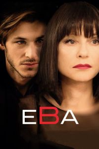 Ева (фильм 2018) Ева (фильм 2018) смотреть
