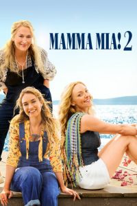 Mamma Mia! 2 (фильм 2018) Mamma Mia! 2 (фильм 2018) смотреть