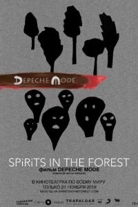 Depeche Mode: Spirits in the Forest (фильм 2019) Depeche Mode: Spirits in the Forest (фильм 2019) смотреть