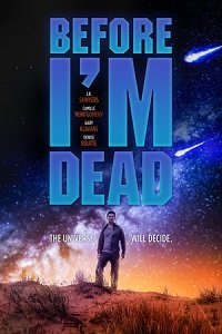 Пока я не умер (фильм 2021) Пока я не умер (фильм 2021) смотреть