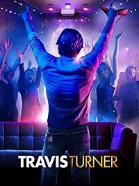 Трэвис Тёрнер (фильм 2021) Трэвис Тёрнер (фильм 2021) смотреть