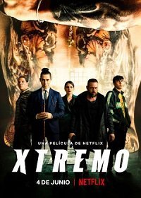 Экстремо (фильм 2021) Экстремо (фильм 2021) смотреть