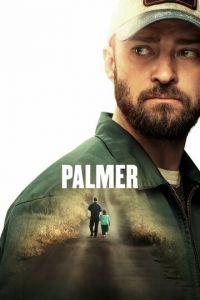 Палмер (фильм 2020) Палмер (фильм 2020) смотреть