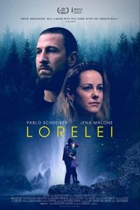 Лорелея (фильм 2020) Лорелея (фильм 2020) смотреть