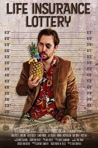Лотерея Страхования Жизни (фильм 2019) Лотерея Страхования Жизни (фильм 2019) смотреть