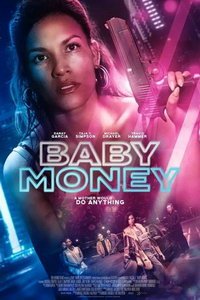 Деньги для малышки (фильм 2021) Деньги для малышки (фильм 2021) смотреть
