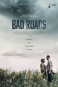 Плохие дороги (фильм 2020) Плохие дороги (фильм 2020) смотреть