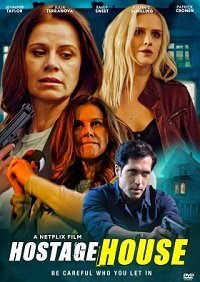 Дом для заложников (фильм 2021) Дом для заложников (фильм 2021) смотреть