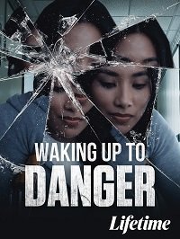Опасное пробуждение (фильм 2021) Опасное пробуждение (фильм 2021) смотреть