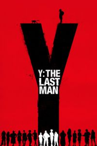 Y. Последний мужчина (сериал) Y. Последний мужчина (сериал) смотреть