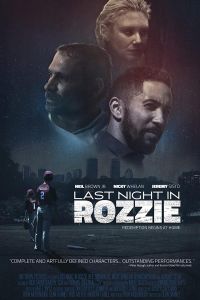 Последняя ночь в Роззи (фильм 2021) Последняя ночь в Роззи (фильм 2021) смотреть