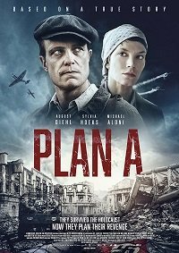 План А (фильм 2021) План А (фильм 2021) смотреть