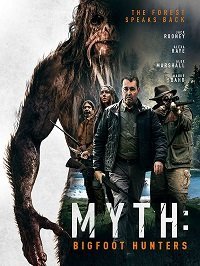 Миф: охотники на бигфута (фильм 2021) Миф: охотники на бигфута (фильм 2021) смотреть