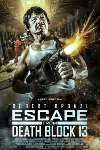 Побег из блока смертников 13 (фильм 2021) Побег из блока смертников 13 (фильм 2021) смотреть