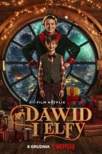 Давид и эльфы (фильм 2021) смотреть