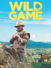 Дикая игра (фильм 2021) Дикая игра (фильм 2021) смотреть