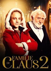 Семейство Клаус 2 (фильм 2021) Семейство Клаус 2 (фильм 2021) смотреть