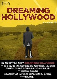 Мечты о Голливуде (фильм 2021) Мечты о Голливуде (фильм 2021) смотреть
