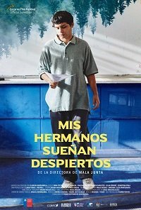 Ожившая мечта моих братьев (фильм 2021) Ожившая мечта моих братьев (фильм 2021) смотреть