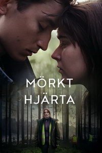 Тёмное сердце (сериал) Тёмное сердце (сериал) смотреть