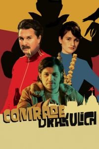 Товарищ Дракулич (фильм 2019) Товарищ Дракулич (фильм 2019) смотреть