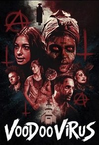 Вирус Вуду (фильм 2021) Вирус Вуду (фильм 2021) смотреть