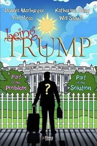 Быть Трампом (фильм 2020) Быть Трампом (фильм 2020) смотреть