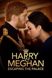 Гарри и Меган: Побег из дворца (фильм 2021) Гарри и Меган: Побег из дворца (фильм 2021) смотреть