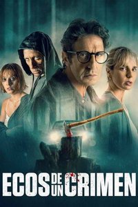 Отголоски преступления (фильм 2022) Отголоски преступления (фильм 2022) смотреть