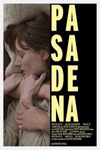 Пасадина (фильм 2021) Пасадина (фильм 2021) смотреть