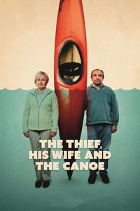 Вор, его жена и каноэ (сериал) Вор, его жена и каноэ (сериал) смотреть