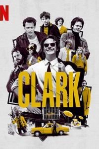 Кларк (сериал) Кларк (сериал) смотреть
