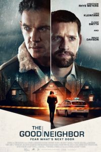 Хороший сосед (фильм 2021) Хороший сосед (фильм 2021) смотреть