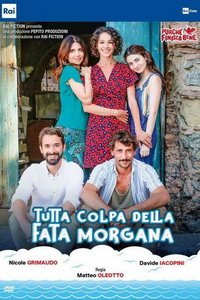 Во всем виновата Фата Моргана (фильм 2021) Во всем виновата Фата Моргана (фильм 2021) смотреть