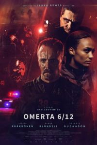 Омерта 6.12 (фильм 2021) Омерта 6.12 (фильм 2021) смотреть