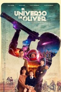 Вселенная Оливера (фильм 2022) Вселенная Оливера (фильм 2022) смотреть
