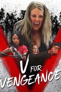 V — значит возмездие (фильм 2022) V — значит возмездие (фильм 2022) смотреть