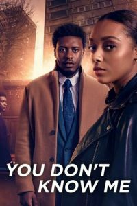 Ты меня не знаешь (сериал) Ты меня не знаешь (сериал) смотреть