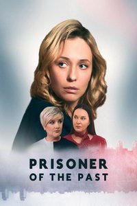 В плену у прошлого (сериал) В плену у прошлого (сериал) смотреть