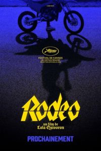 Родео (фильм 2022) Родео (фильм 2022) смотреть