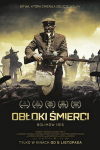 Облака смерти. Битва при Болимове 1915 (фильм 2020) Облака смерти. Битва при Болимове 1915 (фильм 2020) смотреть