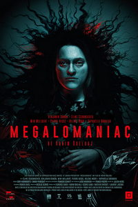 Мегаломан (фильм 2022) Мегаломан (фильм 2022) смотреть