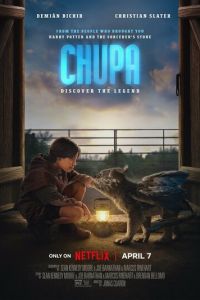Чупа (фильм 2023) Чупа (фильм 2023) смотреть