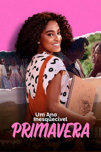 Незабываемый год: Весна (фильм 2023) Незабываемый год: Весна (фильм 2023) смотреть