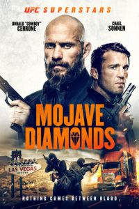 Бриллианты Мохаве (фильм 2023) Бриллианты Мохаве (фильм 2023) смотреть
