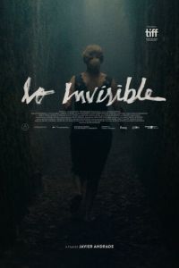 Невидимая (фильм 2021) Невидимая (фильм 2021) смотреть